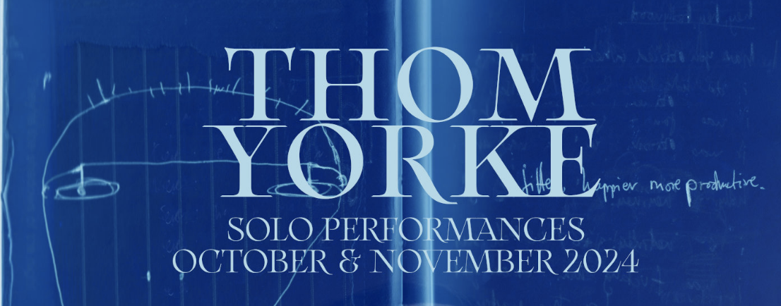 Thom Yorke Live Debuts 
